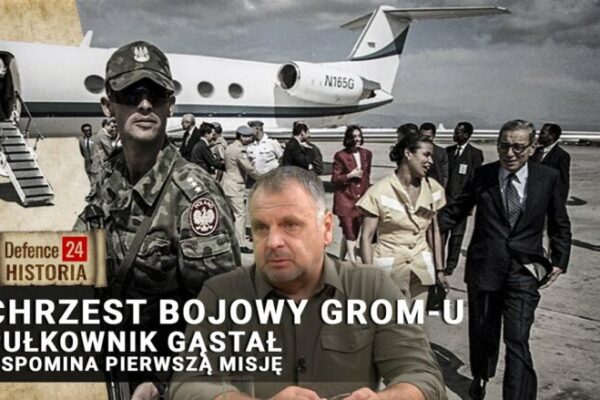 Płk Gąstał wspomina misję Jednostki GROM na Haiti