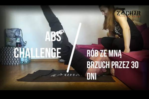 #AbsZacharChallenge – tydzień pierwszy